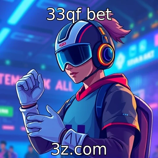 33qf bet Melhore suas apostas esportivas com análises de partidas detalhadas