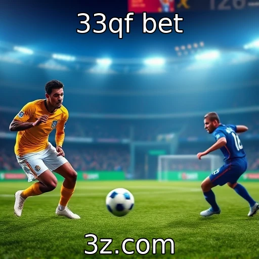 33qf bet Apostas esportivas: como analisar jogos e maximizar seus ganhos